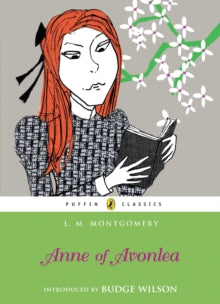 Puffin Classics  Anne of Avonlea - L. M. Montgomery; Budge Wilson (Paperback) 06-08-2009 