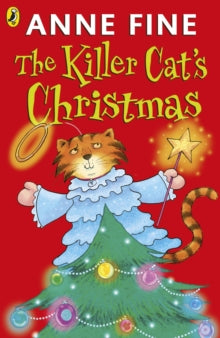 The Killer Cat  The Killer Cat's Christmas - Anne Fine (Paperback) 02-09-2010 
