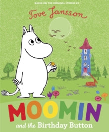 MOOMIN  Moomin and the Birthday Button - Tove Jansson (Paperback) 01-07-2010 