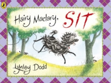 Hairy Maclary and Friends  Hairy Maclary, Sit - Lynley Dodd (Paperback) 03-06-2010 