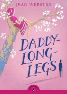 Puffin Classics  Daddy Long-Legs - Jean Webster; Eva Ibbotson (Paperback) 27-07-1989 