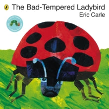 The Bad-tempered Ladybird - Eric Carle (Paperback) 05-08-2010 