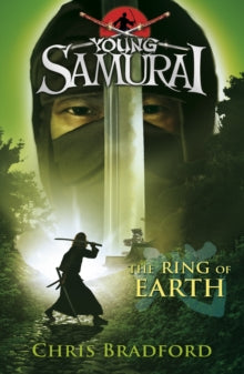 Young Samurai  The Ring of Earth (Young Samurai, Book 4) - Chris Bradford (Paperback) 05-08-2010 