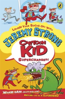 Cartoon Kid  Cartoon Kid - Supercharged! - Jeremy Strong (Paperback) 02-06-2011 