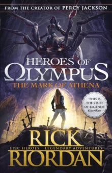 Heroes of Olympus  The Mark of Athena (Heroes of Olympus Book 3) - Rick Riordan (Paperback) 03-10-2013 