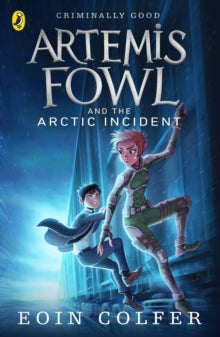Artemis Fowl  Artemis Fowl and The Arctic Incident - Eoin Colfer (Paperback) 06-04-2006 