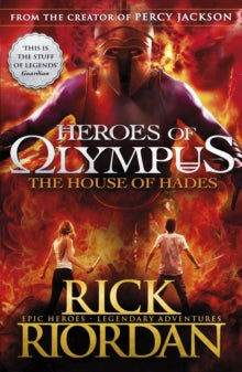Heroes of Olympus  The House of Hades (Heroes of Olympus Book 4) - Rick Riordan (Paperback) 02-10-2014 