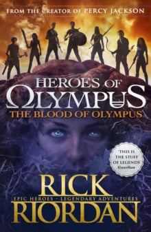 Heroes of Olympus  The Blood of Olympus (Heroes of Olympus Book 5) - Rick Riordan (Paperback) 07-05-2015 