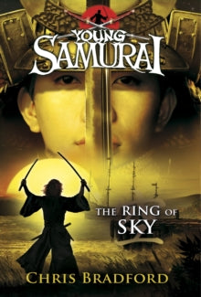 Young Samurai  The Ring of Sky (Young Samurai, Book 8) - Chris Bradford (Paperback) 02-08-2012 