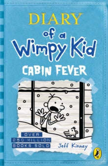 Diary of a Wimpy Kid  Diary of a Wimpy Kid: Cabin Fever (Book 6) - Jeff Kinney (Paperback) 31-01-2013 