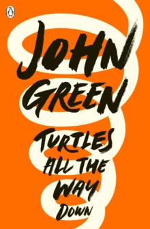 Turtles All the Way Down - John Green (Paperback) 20-09-2018 