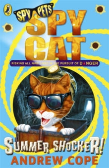 Spy Pets  Spy Cat: Summer Shocker! - Andrew Cope (Paperback) 04-07-2013 