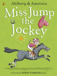 Happy Families  Miss Jump the Jockey - Allan Ahlberg (Paperback) 05-06-2014 