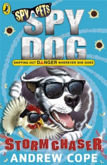 Spy Dog  Spy Dog: Storm Chaser - Andrew Cope (Paperback) 01-01-2015 