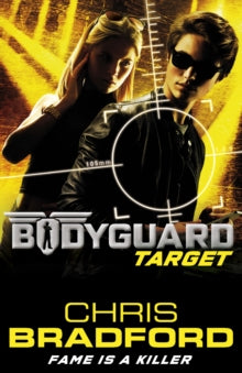 Bodyguard  Bodyguard: Target (Book 4) - Chris Bradford (Paperback) 05-05-2016 