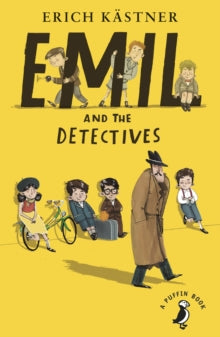 A Puffin Book  Emil and the Detectives - Erich Kastner (Paperback) 02-07-2015 