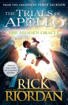 The Trials of Apollo  The Hidden Oracle (The Trials of Apollo Book 1) - Rick Riordan (Paperback) 04-05-2017 