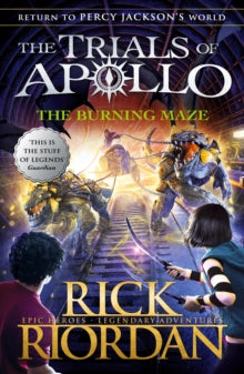 The Trials of Apollo  The Burning Maze (The Trials of Apollo Book 3) - Rick Riordan (Paperback) 02-05-2019 