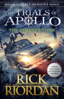 The Trials of Apollo  The Tyrant's Tomb (The Trials of Apollo Book 4) - Rick Riordan (Paperback) 20-08-2020 