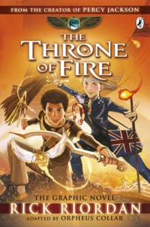 Kane Chronicles Graphic Novels  The Throne of Fire: The Graphic Novel (The Kane Chronicles Book 2) - Rick Riordan (Paperback) 06-10-2015 