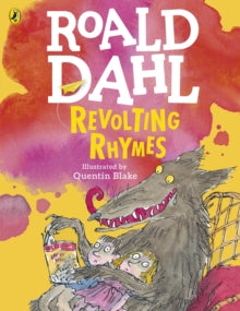 Revolting Rhymes (Colour Edition) - Roald Dahl; Quentin Blake (Paperback) 07-07-2016 