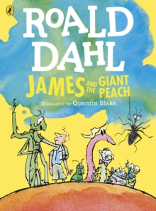 James and the Giant Peach (Colour Edition) - Roald Dahl; Quentin Blake (Paperback) 06-10-2016 