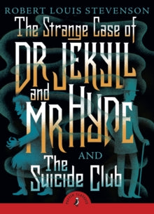 The Strange Case of Dr Jekyll And Mr Hyde & the Suicide Club - Robert Louis Stevenson (Paperback) 19-11-2015 