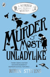 A Murder Most Unladylike Mystery  Murder Most Unladylike - Robin Stevens (Paperback) 18-02-2016 
