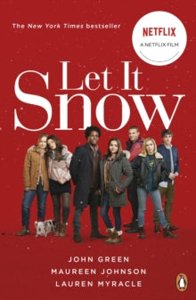 Let It Snow: Film Tie-In - John Green; Maureen Johnson; Lauren Myracle (Paperback) 22-10-2019 