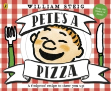 Pete's a Pizza - William Steig; William Steig; William Steig (Paperback) 01-02-2018 