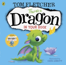 Who's in Your Book?  There's a Dragon in Your Book - Tom Fletcher; Greg Abbott (Paperback) 21-02-2019 