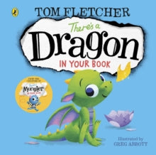 Who's in Your Book?  There's a Dragon in Your Book - Tom Fletcher; Greg Abbott (Board book) 21-01-2021 