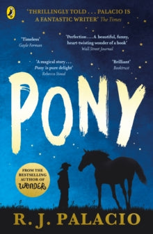 Pony: from the bestselling author of Wonder - R. J. Palacio (Paperback) 19-01-2023 