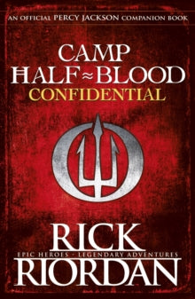 Percy Jackson  Camp Half-Blood Confidential (Percy Jackson and the Olympians) - Rick Riordan (Hardback) 04-05-2017 