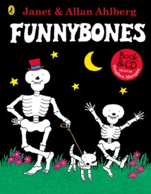 Funnybones  Funnybones: Book & CD - Allan Ahlberg; Janet Ahlberg; Janet Ahlberg (Paperback) 07-09-2017 