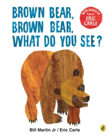 Brown Bear, Brown Bear, What Do You See?: With Audio Read by Eric Carle - Eric Carle; Eric Carle (Mixed media product) 01-05-2017 