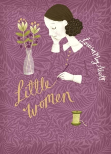 Puffin Classics  Little Women: V&A Collector's Edition - Louisa May Alcott (Hardback) 04-05-2017 