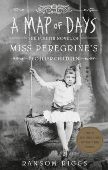 Miss Peregrine's Peculiar Children  A Map of Days: Miss Peregrine's Peculiar Children - Ransom Riggs (Paperback) 15-10-2019 