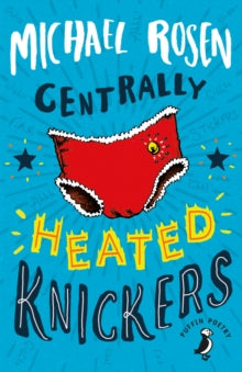 Centrally Heated Knickers - Michael Rosen; Harry Horse; Harry Horse (Paperback) 05-10-2017 