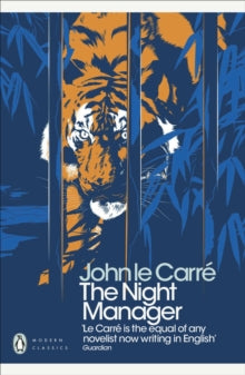 Penguin Modern Classics  The Night Manager - John le Carre (Paperback) 07-11-2013 