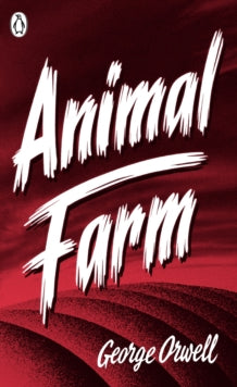 Animal Farm - George Orwell; Malcolm Bradbury (Paperback) 03-01-2013 