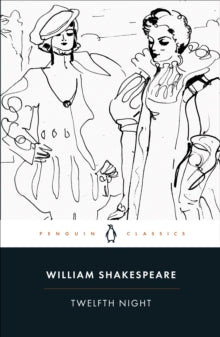 Twelfth Night - William Shakespeare; Michael Dobson; Michael Dobson (Paperback) 25-06-2015 