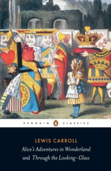 Alice's Adventures in Wonderland and Through the Looking Glass - John Tenniel; Lewis Carroll; Hugh Haughton (Paperback) 27-03-2003 Short-listed for BBC Big Read Top 100 2003.
