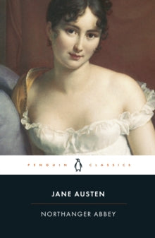 Northanger Abbey - Jane Austen; Marilyn Butler; Marilyn Butler (Paperback) 27-03-2003 