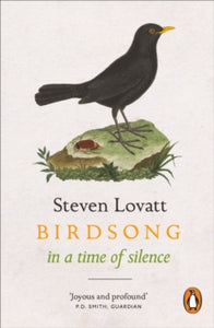 Birdsong in a Time of Silence - Steven Lovatt (Paperback) 03-03-2022 