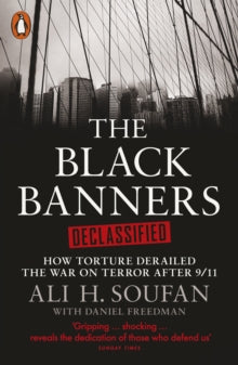 The Black Banners Declassified - Ali Soufan (Paperback) 25-03-2021 
