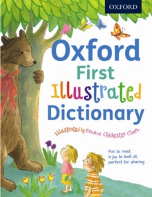 Oxford First Illustrated Dictionary - Andrew Delahunty; Emma Chichester Clark (Paperback) 03-03-2016 