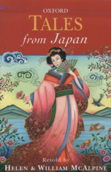 Tales from Japan - Helen McAlpine; William McAlpine; Rosamund Fowler (Paperback) 17-01-2002 