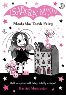 Isadora Moon Meets the Tooth Fairy - Harriet Muncaster (Paperback) 04-03-2021 