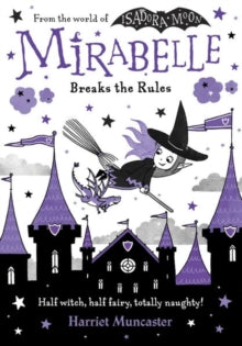 Mirabelle Breaks the Rules - Harriet Muncaster (Paperback) 11-02-2021 